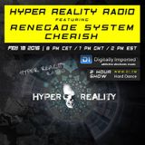 Hyper Reality Radio 029 - Renegade System & Cherish