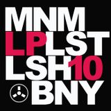 Lushpod #10 - MNMLST