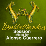 Alonso Guerrero Sessions #005 World of Wonders Edition