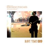 EDM Radio Rave Time 09