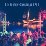 Ben Brophy Suncebeat 2014 Selections Pt 1: Deep, Jazzy, Soulful Shizness
