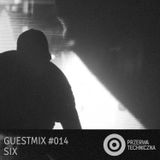 Przerwa Techniczna - Guestmix 014 (SIX)