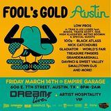 Fool's Gold and Dream Live go to SXSW!