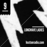 Longwave Ladies Show NINE
