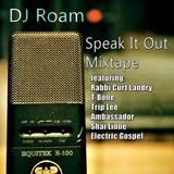 Speak it Out Mixtape