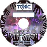 ToniC EP6 - Live Mix by Brandon - October 2011