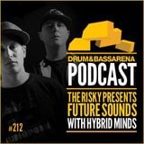 Hybrid Minds (AudioPorn Records) @ Future Sounds - Drum & Bass Arena Podcast Episode #218 (23.03.12)
