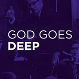 God Goes Deep - Krede Dj-set