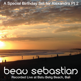 15:08:10 A Birthday 4 Alexandra Pt 2 - Beau Sebastian Live @ Batu Belig Beach, Bali