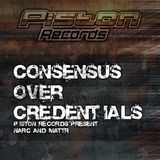 Piston Records present Narc & MattR – Consensus Over Credentials (2008)