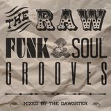 The Raw Funk & Soul Grooves
