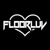 Floorluv Mixtape Competiton Mix