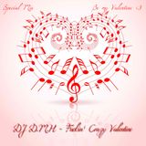 DJ D.M.H - Fuckin' Crazy Valentine (Bootleg Remix)