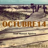 Juan Manuel Aguirre - Octubre 2014 Promo Set