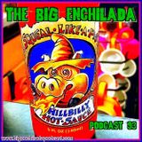 BIG ENCHILADA 93: Hillbilly Hot Sauce