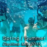 Spring / Summer Daytime Mix 2015