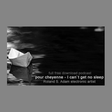 Roland S. Adam electronic artist podcast - pour cheyenne
