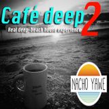 Cafe Deep 2 by Nacho Yawe #beachsessions
