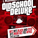 OldSchoolDeluxe by DeeJay Mykel
