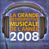La Grande Rétrospective Musicale de l'Année MMVIII (Yearmix 2008)