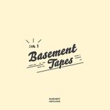 Basement Tapes Vol. 1