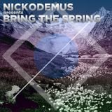 #97: Bring the Spring (mixed by Nickodemus)