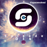 Space Evolved - Episode 014