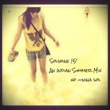 Solshine 15' ~An Indian Summer Mix