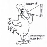 La Onda Sound System - Balkan Beats Mixtape 16 by DJ Yoda