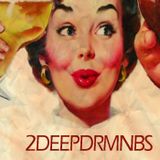 2DEEPDRMNBS - Premix #2