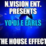 NuVision Entertainment presents - Yo DJ E Earls - The Soul House Effect