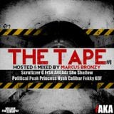 Channel AKA Presents 'The Tape' Vol 1 - Mixed & Hosted By Marcus Bronzy
