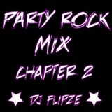 PARTY ROCK MIX CHAPTER 2