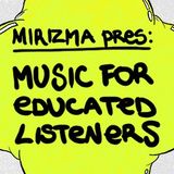 Tormentor - Mirizma presents: Music For Educated Listeners#4 Live Radio Session