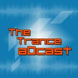 The Trance aDcast Ep. 012