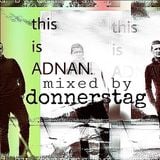 donnerstag presents this is ADNAN. - mixed by donnerstag