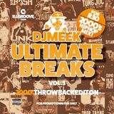 Dj Meek Ultimate Breaks Vol.3-2000's Throwback Edition- 試聴用 (22min./72min.)