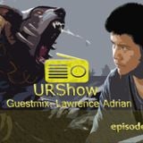 URShow (Ursula Radio Show) Episode 001 - Lawrence Adrian Guestmix