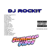 DJ Rockit - Summer Vibes Mixtape