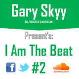 I AM The Beat (Episodio #2) Marzo