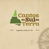 Cantos do Sul da Terra - 20/11/2015