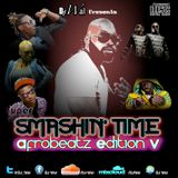 DJ Wal - Smashin' Time (Afrobeatz Edition V)