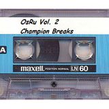 ~ OsRu Vol. 2 - Champion Breaks (United Kingdom) ~