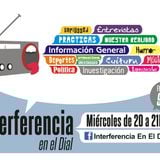 Interferencia en el Dial - Junio 27 - 11º programa