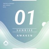 Trupica Resort 01: Awaken (Sunrise)