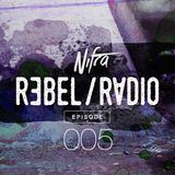 Nifra - Rebel Radio 005