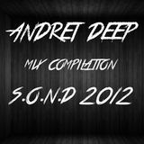 Andrei Deep - S.O.N.D. 2012 Compilation Mix
