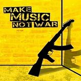 Make Music not War >>> mixed by Dj Ninjai 11.08.2015