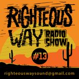 RIGHTEOUS WAY #13 / BIG TUNES Selection