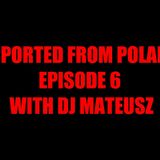 Mateusz- Imported from Poland numer sześć (Number 6)- 2/28/13